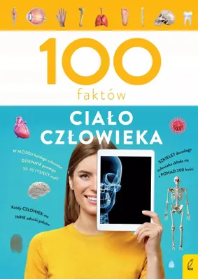 Image de 100 faktów Ciało człowieka - Patrycja Zarawska (Buch auf Polnisch)