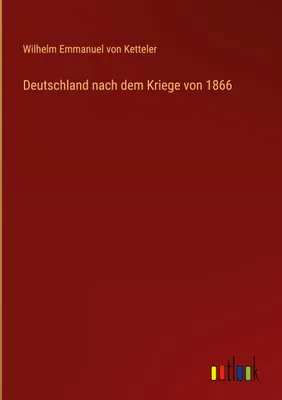 Produktbild von Deutschland nach dem Kriege von 1866