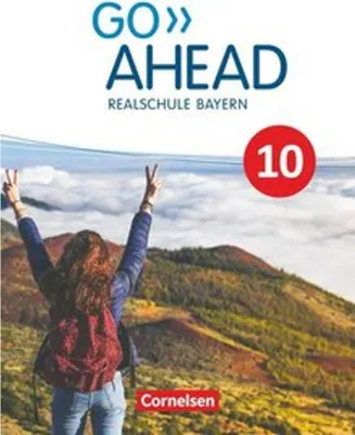 Produktbild von Go Ahead 10. Jahrgangsstufe - Ausgabe für Realschulen in Bayern - Schülerbuch