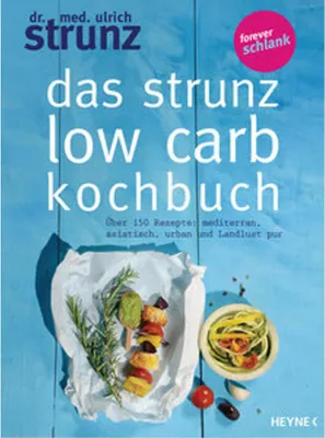 Produktbild von Das Strunz-Low-Carb-Kochbuch