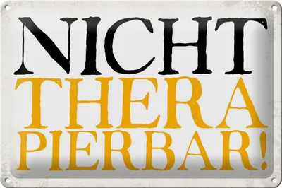 Produktbild von Blechschild Spruch 30x20cm nicht therapierbar Retro