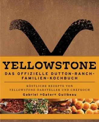 Obrázok produktu pre Yellowstone - Das offizielle Dutton-Ranch-Familien-Kochbuch