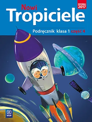 Image de WSiP Nowi Tropiciele. Podręcznik. Klasa 1. Część 4, Edukacyjny, Polski, Broszurowa okładka, 104 stron(y)