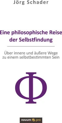 Produktbild von Eine philosophische Reise der Selbstfindung