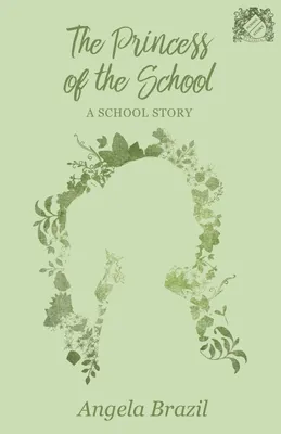 Produktbild von The Princess of the School - A School Story