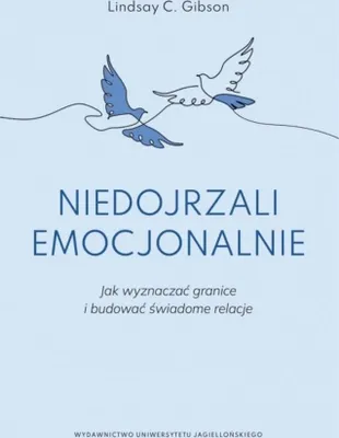 Image de Niedojrzali emocjonalnie. Jak wyznaczać