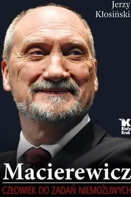 Produktbild von Macierewicz Człowiek do Zadań Niemożliwych - książka