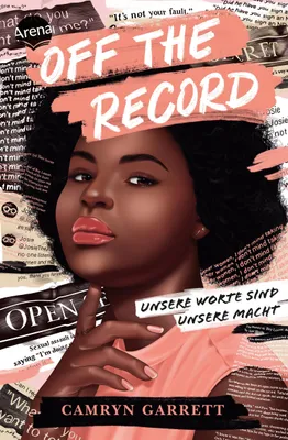 Produktbild von Off the Record. Unsere Worte sind unsere Macht