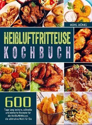 Produktbild von Heißluftfritteuse Kochbuch