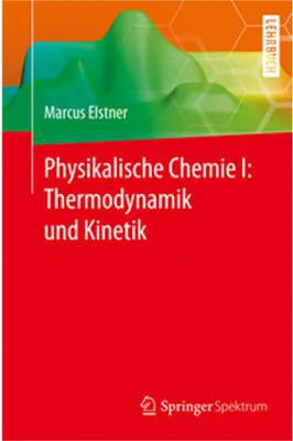 Obrázok produktu pre Physikalische Chemie I: Thermodynamik und Kinetik