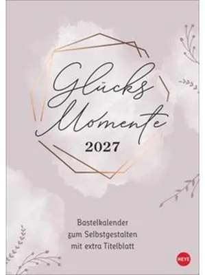 Produktbild von Kreativkalender Glücksmomente A4 2027