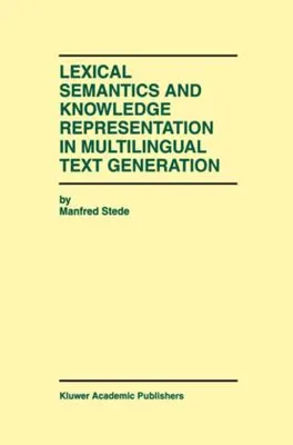 Produktbild von Lexical Semantics and Knowledge Representation in Multilingual Text Generation