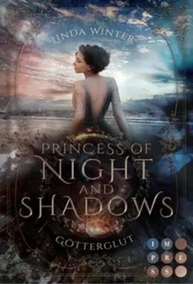 Produktbild von Princess of Night and Shadows. Götterglut