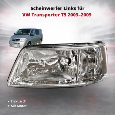 Produktbild von Scheinwerfer Frontscheinwerfer Links für VW Transporter T5 2003–2009 | elektrisch | OEM 7H1941015S