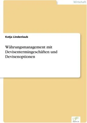 Produktbild von Währungsmanagement mit Devisentermingeschäften und Devisenoptionen
