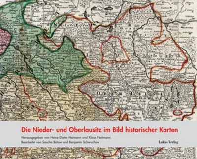 Obrázok produktu pre Die Nieder- und Oberlausitz im Bild historischer Karten