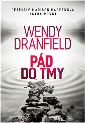Zdjęcie produktu dla Pád do tmy | Wendy Dranfield