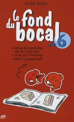 Image de Poupon Nicolas - Le fond du bocal, Tome 6 :