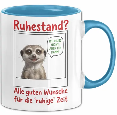 Produktbild von Rentner Pensionär Sarkasmus Tasse Geschenk Lustige Geschenkidee Spruch Ruhestand (Blau)