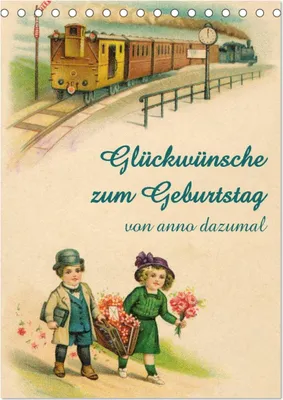 Produktbild von Glückwünsche zum Geburtstag (Tischkalender 2025 DIN A5 hoch), CALVENDO Monatskalender