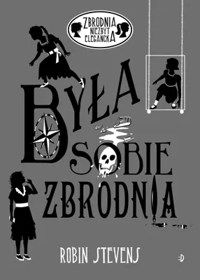 Obrázek produktu pro Była sobie zbrodnia. Zbrodnia niezbyt elegancka - Zbiór opowiadań