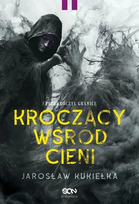 Produktbild von I przekroczył granicę. Kroczący wśród cieni