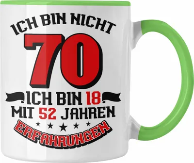 Produktbild von Trendation - Tasse 70. Geburtstag Geschenkidee für Männer Frauen Spruch 70 Jahre 18 mit 52 Jahre Erfahrungen (Grün)