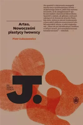Produktbild von Artes. Nowocześni plastycy lwowscy - Piotr Łukaszewicz