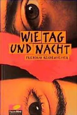 Produktbild von Wie Tag und Nacht | Friederun Reichenstetter