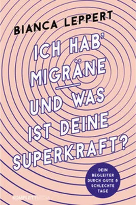 Immagine prodotto di Ich hab' Migräne - Und was ist deine Superkraft?