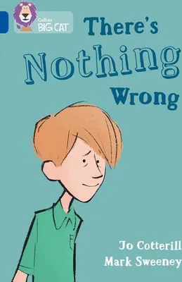 Imagen del producto de There's Nothing Wrong
