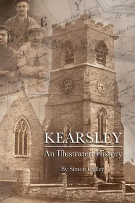 Produktbild von Kearsley - An Illustrated History