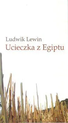 Image de Ucieczka z Egiptu - Ludwik Lewin (Buch auf Polnisch)