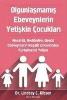 Produktbild von Olgunlasmamis Ebeveynlerin Yetiskin Cocuklari