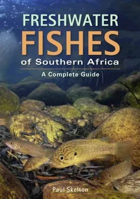 Zdjęcie produktu dla Freshwater Fishes of Southern Africa - A Complete Guide