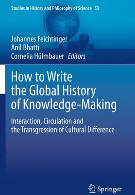 Obrázok produktu pre How to Write the Global History of Knowledge-Making