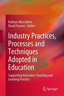 Produktbild von Industry Practices, Processes and Techniques Adopted in Education