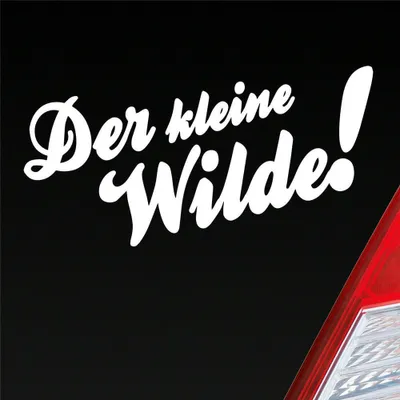 Produktbild von Auto Aufkleber Der kleine Wilde! Car Tuning Motorrad 18x8 cm Weiss Glanz Sticker Heckscheibenaufkleber