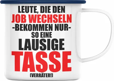 Produktbild von Trendation - Jobwechsel Emaille Tasse Geschenk Kollegin Kollege Lustig Abschiedsgeschenk Sprüche - Verräter Neuer Job (Blau)