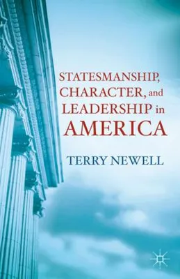 Obrázek produktu pro Statesmanship, Character, and Leadership in America
