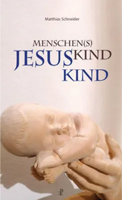 Produktbild von Menschen(s)kind - Jesuskind