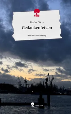 Produktbild von Gedankenfetzen. Life is a Story - story.one