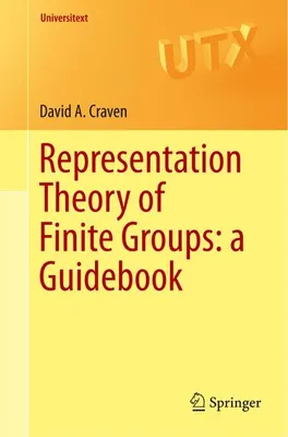 Produktbild von Representation Theory of Finite Groups: a Guidebook