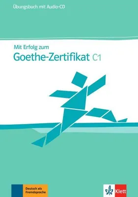 Produktbild von Mit Erfolg zum Goethe-Zertifikat C1: Übungsbuch + Audio-CD
