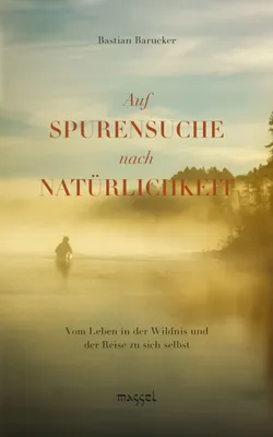 Produktbild von Auf Spurensuche nach Natürlichkeit