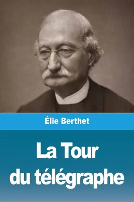 Produktbild von La Tour du télégraphe