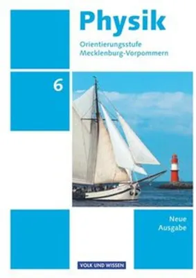 Obrázek produktu pro Physik 6. Schuljahr. Schülerbuch Orientierungsstufe Mecklenburg-Vorpommern