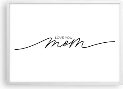 Produktbild von Gerahmtes Poster - Weißer Rahmen - Ich liebe dich Mama - 70x50 cm - Wand Bild - Wanddeko - Wandbilder - Kunstposter - Wandposter - Bilderrahmen - Bilder - Kunstdruck - Wanddekoration - P2WAA70x50-4794