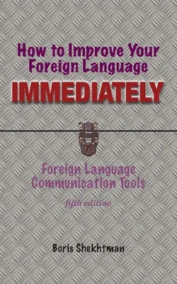 Produktbild von How to Improve Your Foreign Language Immediately, Fifth Edition