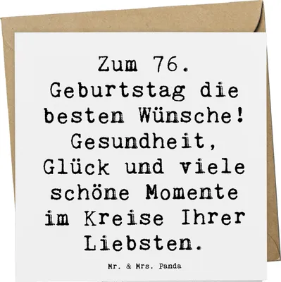 Produktbild von Mr. & Mrs. Panda Klappkarte Spruch 76. Geburtstag - Weiß - Geschenk, faltkarte, Alter, Liebe, Geschenkideen, Glückwunschkarte, Grußkarte, Glück, Freude, Geburtstagsfreude